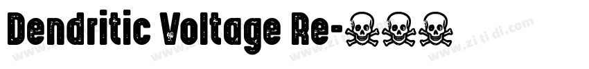 Dendritic Voltage Re字体转换